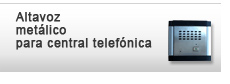 Altavoz de calle para central telefonica PABX Completel